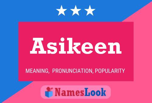 Asikeen 名字海报