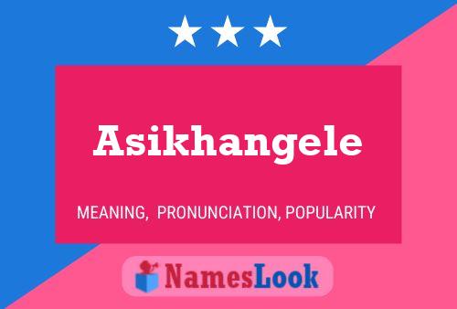 Asikhangele 名字海报