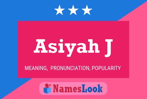 Asiyah J 名字海报