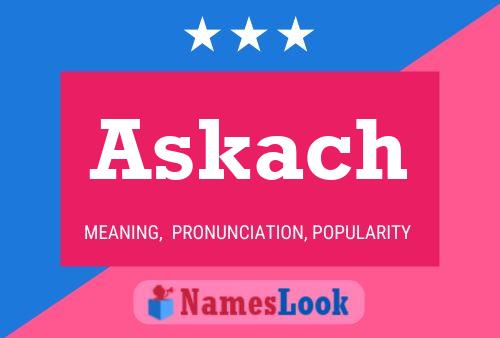 Askach 名字海报