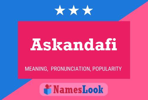 Askandafi 名字海报