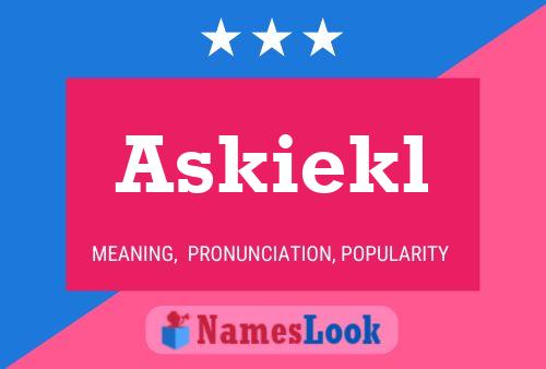 Askiekl 名字海报