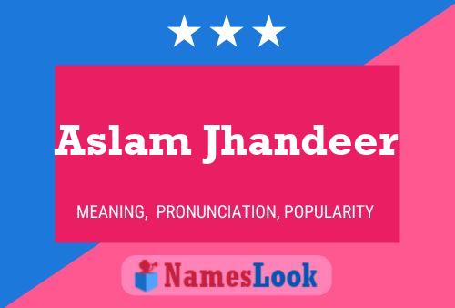 Aslam Jhandeer 名字海报