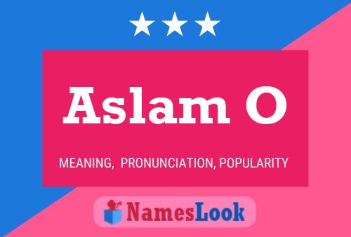 Aslam O 名字海报