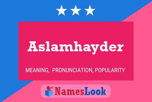 Aslamhayder 名字海报