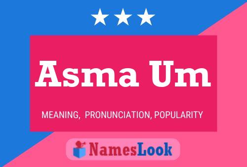 Asma Um 名字海报