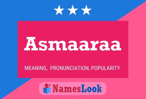 Asmaaraa 名字海报