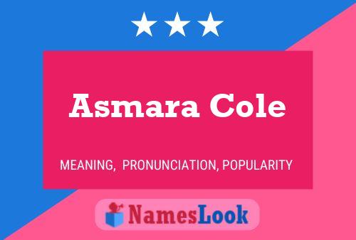 Asmara Cole 名字海报