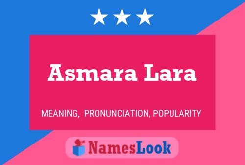 Asmara Lara 名字海报