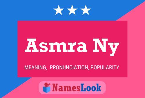 Asmra Ny 名字海报