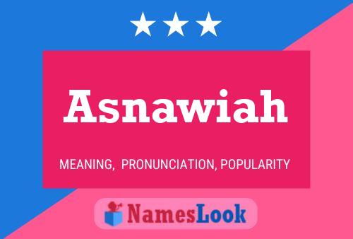 Asnawiah 名字海报