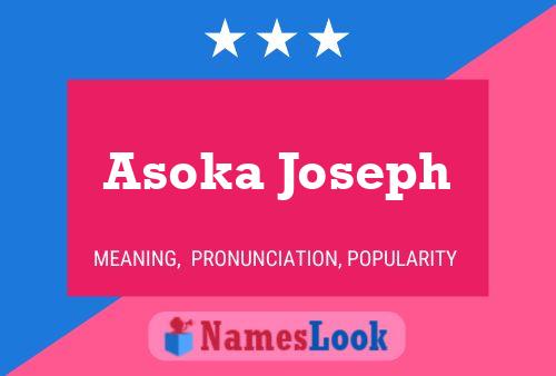 Asoka Joseph 名字海报