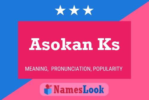 Asokan Ks 名字海报