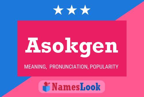 Asokgen 名字海报