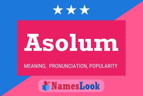 Asolum 名字海报