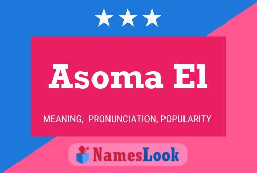 Asoma El 名字海报