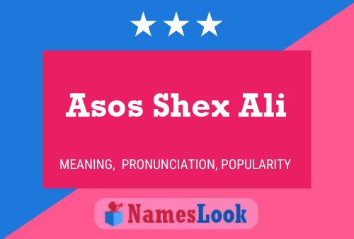 Asos Shex Ali 名字海报