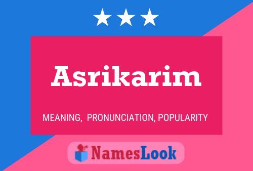 Asrikarim 名字海报