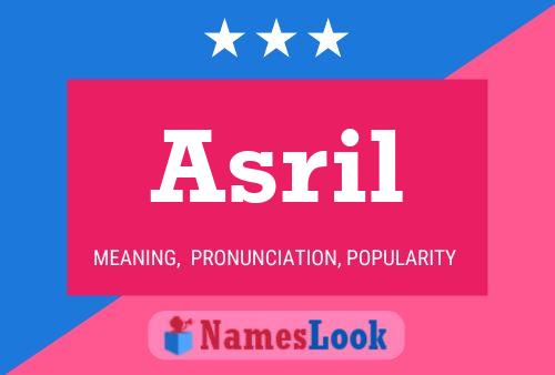 Asril 名字海报