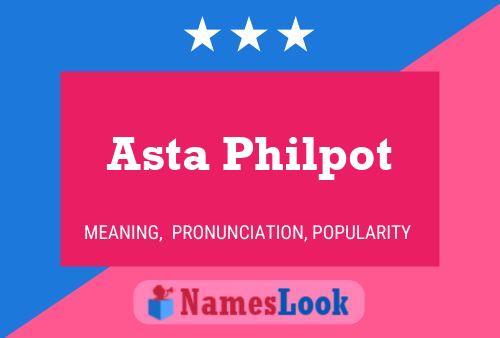 Asta Philpot 名字海报