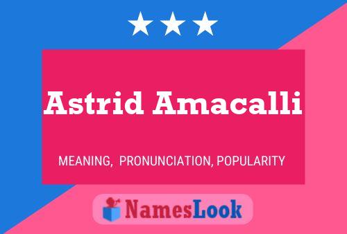 Astrid Amacalli 名字海报