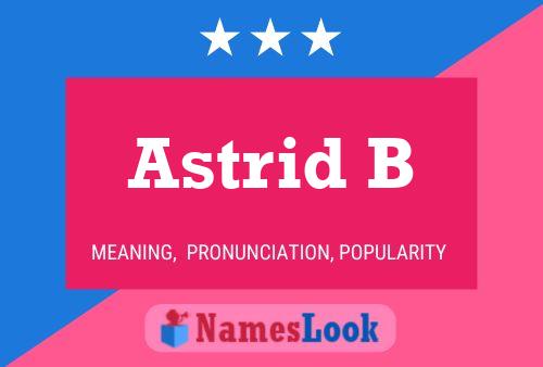 Astrid B 名字海报