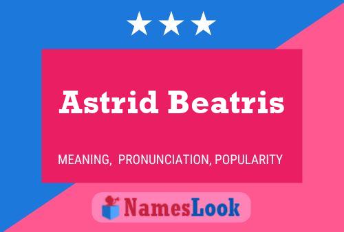 Astrid Beatris 名字海报