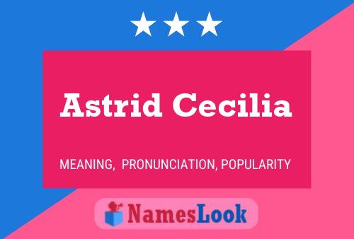 Astrid Cecilia 名字海报