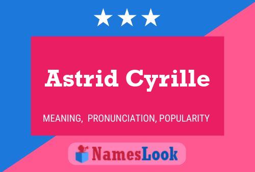 Astrid Cyrille 名字海报