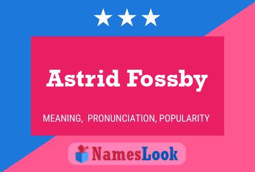 Astrid Fossby 名字海报