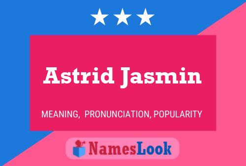 Astrid Jasmin 名字海报