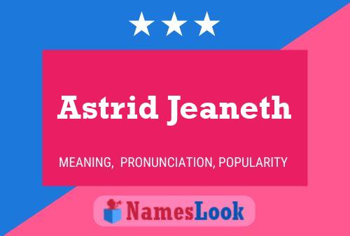 Astrid Jeaneth 名字海报