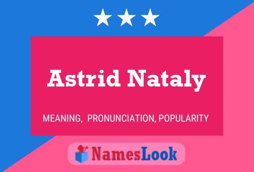 Astrid Nataly 名字海报