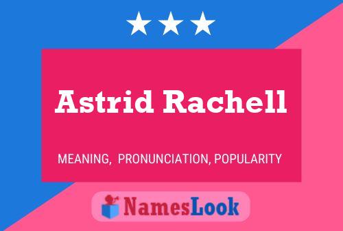 Astrid Rachell 名字海报