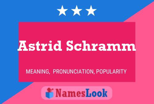 Astrid Schramm 名字海报