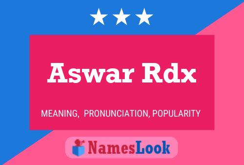 Aswar Rdx 名字海报