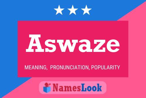 Aswaze 名字海报