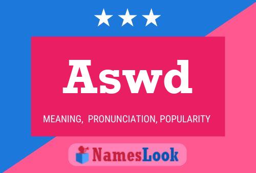 Aswd 名字海报