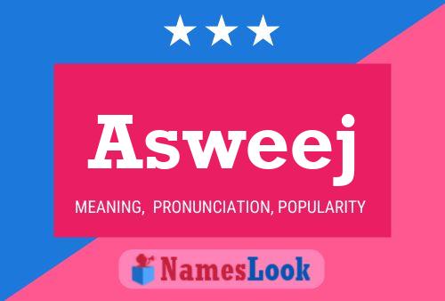 Asweej 名字海报