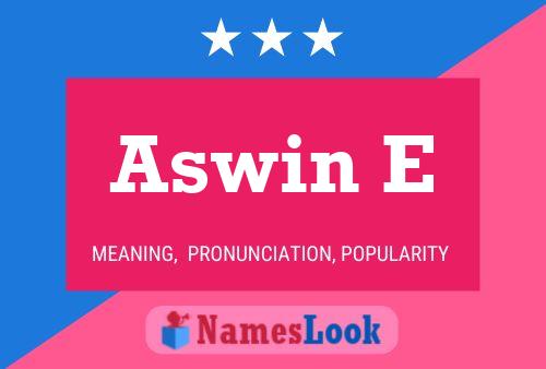 Aswin E 名字海报