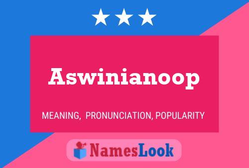 Aswinianoop 名字海报