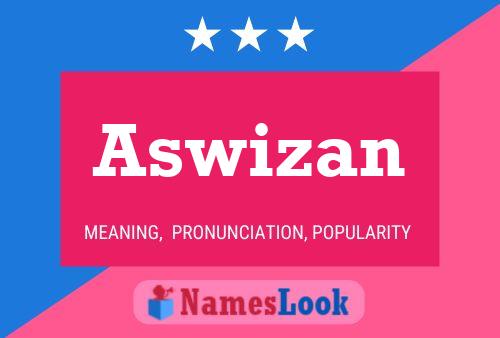 Aswizan 名字海报