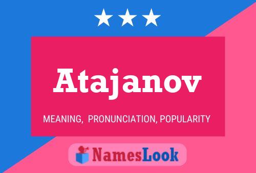 Atajanov 名字海报