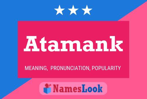 Atamank 名字海报