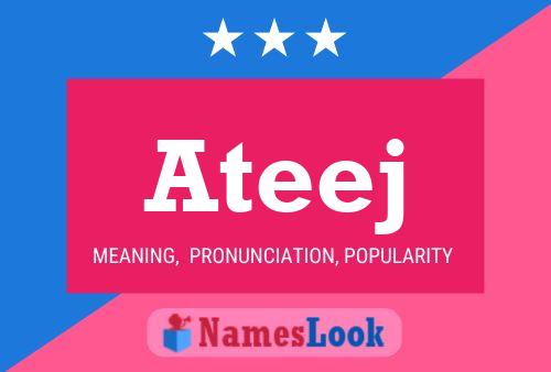 Ateej 名字海报