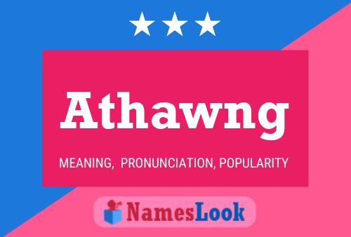 Athawng 名字海报