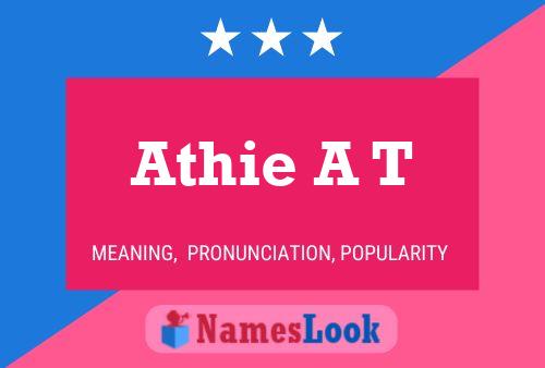 Athie A T 名字海报