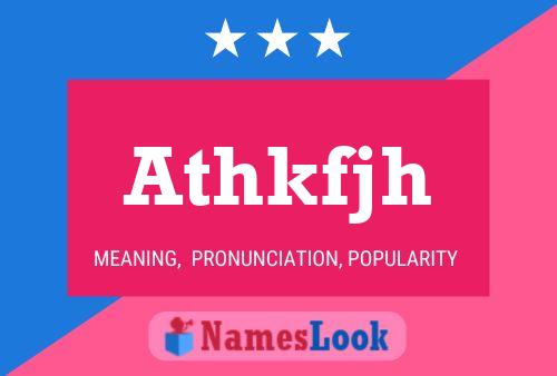 Athkfjh 名字海报