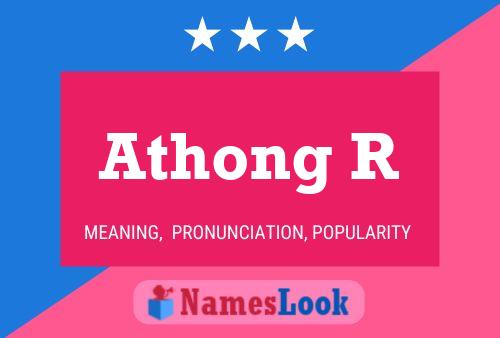 Athong R 名字海报