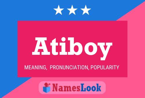 Atiboy 名字海报